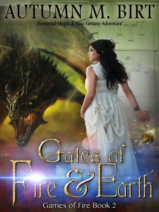 Title details for Gates of Fire & Earth by Autumn M. Birt - Available